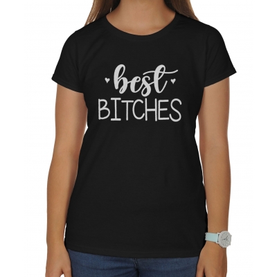 Koszulka dla przyjaciółki, przyjaciółek - BEST BITCHES